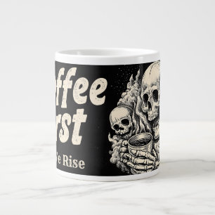 Taza De Café Gigante "Café Primero, Luego Nos Levantamos" con Diseño de