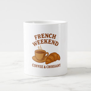 Taza De Café Gigante Camiseta de fin de semana francesa – Café y Croiss