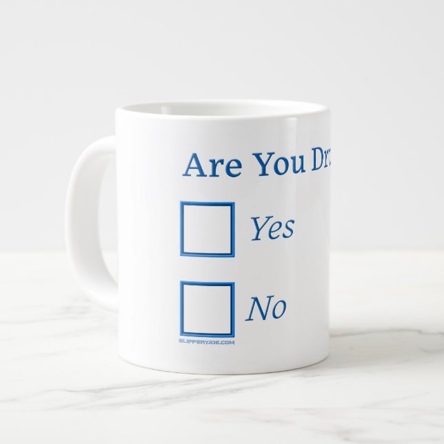 Taza De Café Gigante Casillas de verificación SlipperyJoe's Are You Dru (Izquierda)