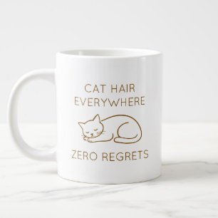 Taza De Café Gigante Cat hair everywhere zero regrets