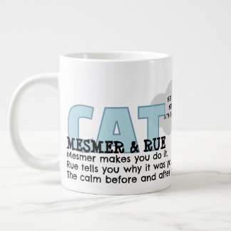 Taza De Café Gigante CatMesmer & CatRue | Calm & After Specialty Mug