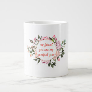 Taza De Café Gigante Cita de amistad de mi amigo Wreath