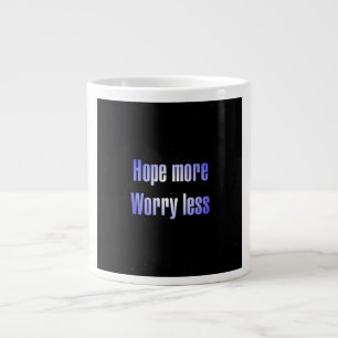 Taza De Café Gigante Cita de ánimo # 101