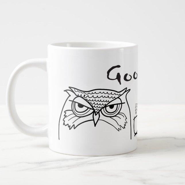Taza De Café Gigante Cita divertida de Good Morning (Izquierda)