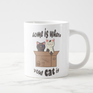 Taza De Café Gigante Cita divertida Home es donde está tu gato