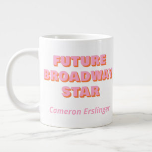 Taza De Café Gigante Cita personalizada de actor estrella de Broadway f