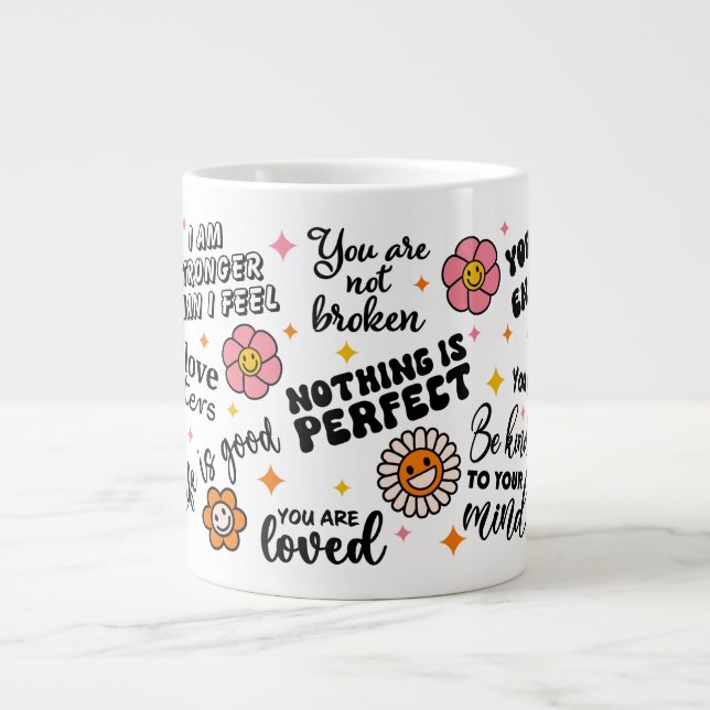 Taza De Café Gigante Citas positivas de salud mental (Frente)