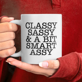 Taza De Café Gigante Classy Sassy Funny Quotes Mug