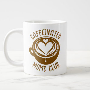 Taza De Café Gigante Club de Madres Cafeinadas Mama Moderna Amante del