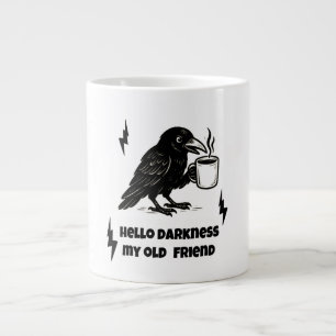 Taza De Café Gigante Coffee Raven - Hola Oscuridad Mi viejo amigo