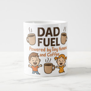 Taza De Café Gigante Combustible para papá: humanos pequeños y café D