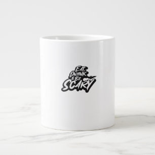Taza De Café Gigante Come Bebe Y Sé Espantoso Básico Limpio