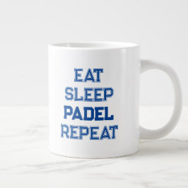 Taza De Café Gigante comer padel de sueño repetir reproductor de padel 