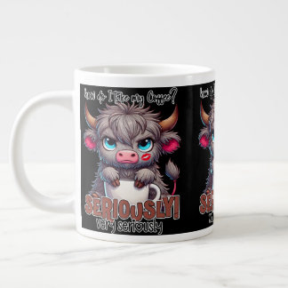 Taza De Café Gigante ¿Cómo Tomo Mi Café? Enserio Muy Enserio 