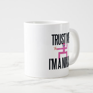 Taza De Café Gigante Confía en mí, soy un Ninja