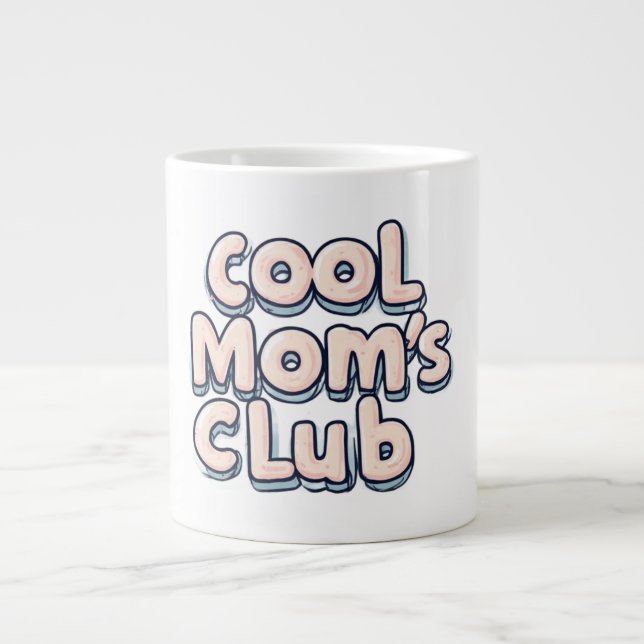 Taza De Café Gigante Cool Mom's Club Funny  (Frente)