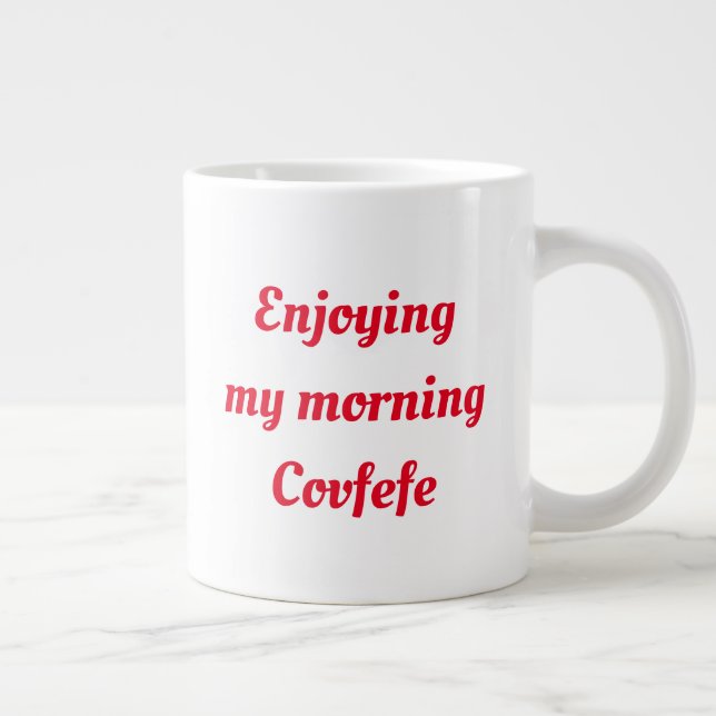 Taza De Café Gigante Copa Covfefe (Derecha)