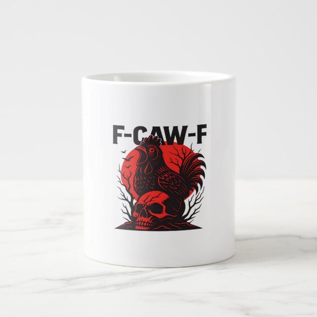 Taza De Café Gigante Crow F-Caw-F Funny Gothic Humor (Frente)
