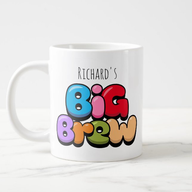 Taza De Café Gigante Cualquier nombre Big Brew Giant Café Mug (Izquierda)