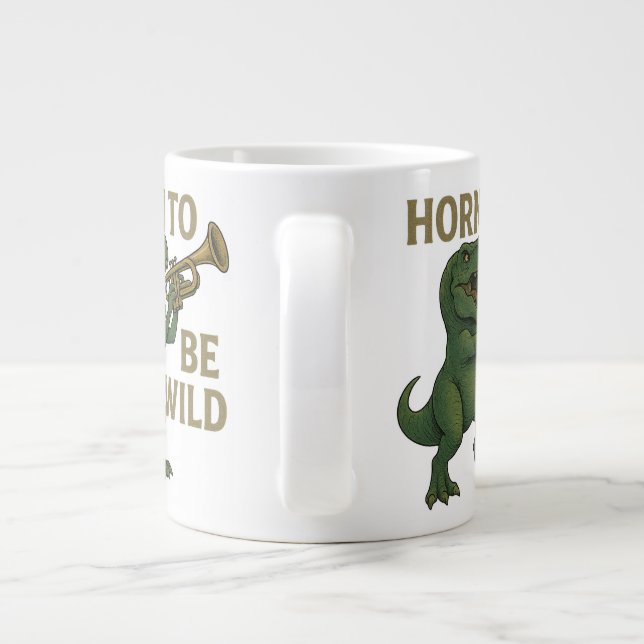Taza De Café Gigante Cuerno Para Ser Salvaje (Espalda)