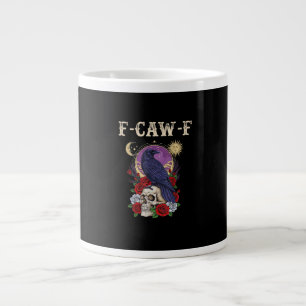 Taza De Café Gigante Cuervo F-Caw-F Pájaro Divertido Luna Gótico Humor