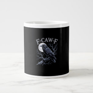Taza De Café Gigante Cuervo F-Caw-F Pájaro Divertido Luna Gótico Humor