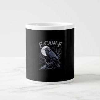 Taza De Café Gigante Cuervo F-Caw-F Pájaro Divertido Luna Gótico Humor