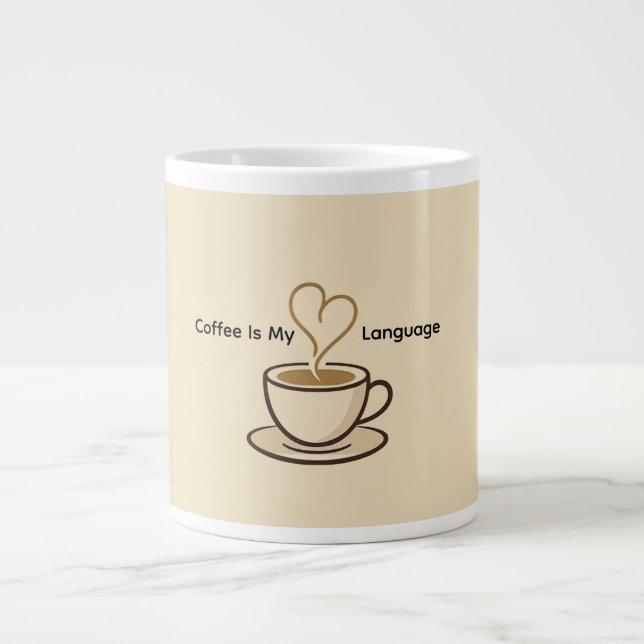 Taza De Café Gigante Cute Coffee Is My Love Language Mug (Frente)