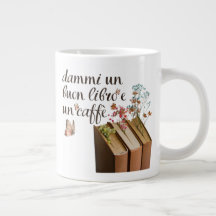 Dammi Un Buon Libro e Un Caffè (Italian)