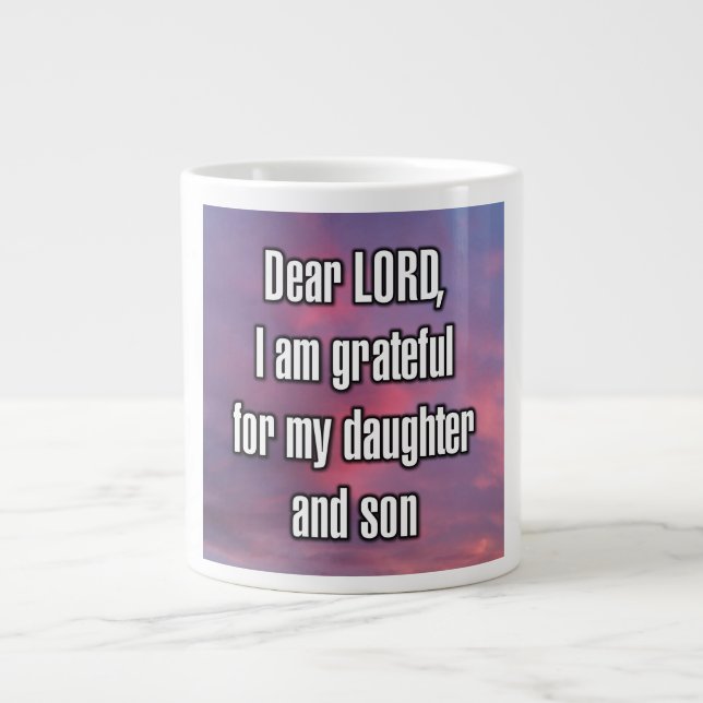 Taza De Café Gigante Dear LORD, I am grateful for my daughter... Mug (Frente)