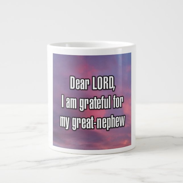 Taza De Café Gigante Dear LORD, I am grateful for my great-nephew Mug (Frente)