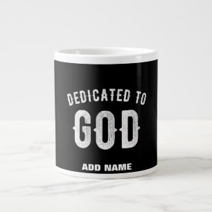 TAZA DE CAFÉ GIGANTE DEDICADO A DIOS PERSONALIZABLE GUAY TEXTO BLANCO