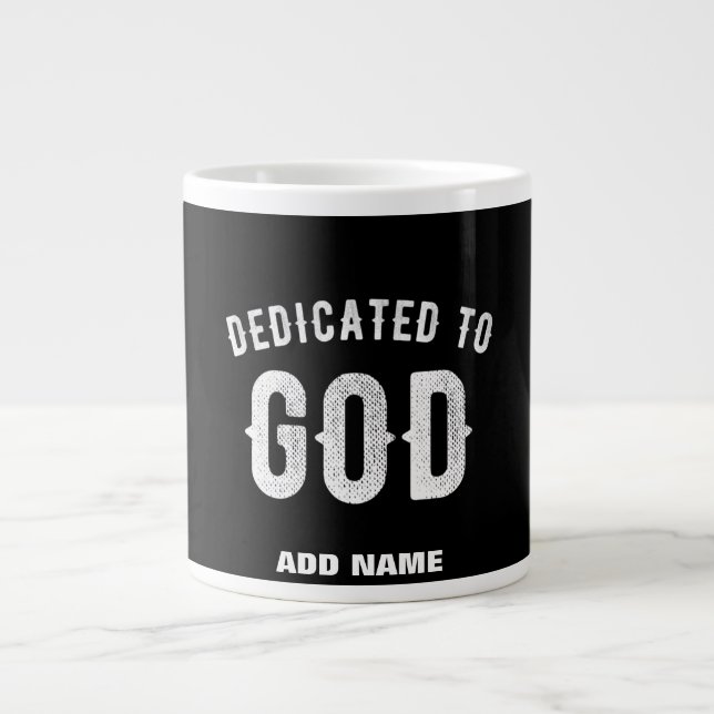 TAZA DE CAFÉ GIGANTE DEDICADO A DIOS PERSONALIZABLE GUAY TEXTO BLANCO (Frente)