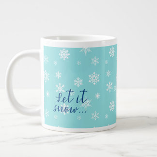 Taza De Café Gigante Deja que nieve... Hermoso diseño de copo de nieve