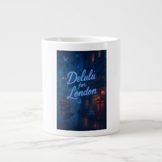 Taza De Café Gigante Delulu para Londres