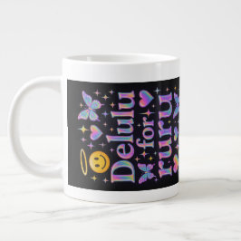 Taza De Café Gigante Delulu para ruru (real) - De lado