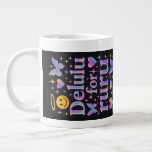 Taza De Café Gigante Delulu para ruru (real) - De lado