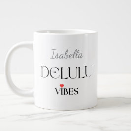 Taza De Café Gigante Delulu Vibes, Funny Aesthetic Quote Gift