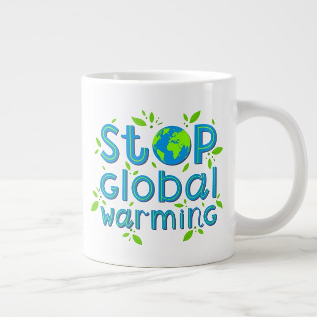 Taza De Café Gigante Detener el calentamiento global (Derecha)