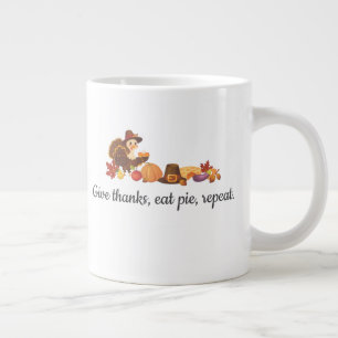 Taza De Café Gigante Día de Acción de Gracias Divertido Tarta Repetir