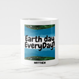 Taza De Café Gigante día de la tierra todos los días, hazte verde, cien