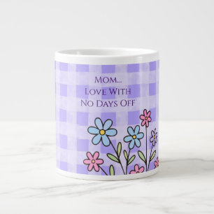 Taza De Café Gigante Día de las Madres, Amor de Mamá Sin Días Libres, M