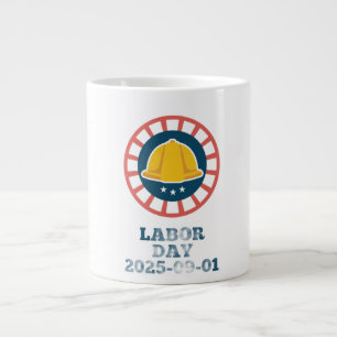 Taza De Café Gigante Día del Trabajo de Mugs