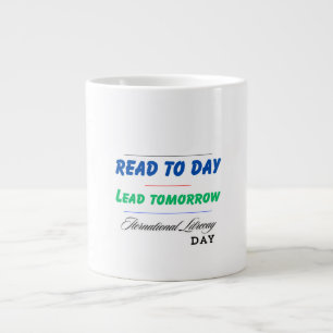 Taza De Café Gigante Día Internacional de la Alfabetización Café Mug