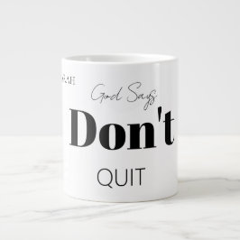 Taza De Café Gigante Dios dice que no abandones la fe eslogan moderno y