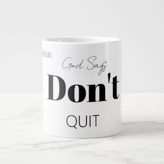 Taza De Café Gigante Dios dice que no abandones la fe eslogan moderno y