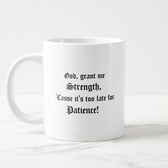 Taza De Café Gigante Dios, Grant yo fuerza (Izquierda)