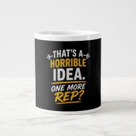 Taza De Café Gigante Diseño de gimnasio divertido "Una repetición más"