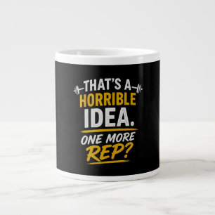 Taza De Café Gigante Diseño de gimnasio divertido "Una repetición más"
