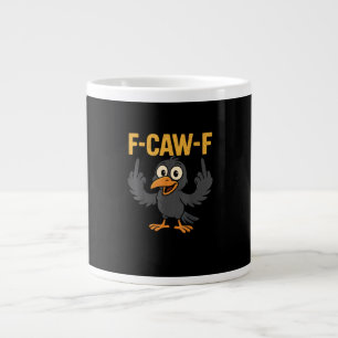 Taza De Café Gigante Diseño de humor de meme de cuervo sarcástico F Caw